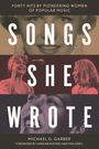 "SONGS SHE WROTE" steht in großen Buchstaben auf einem Cover mit Fotos von Frauen, darunter Michael G. Garber.