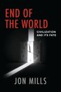 Jon Mills: End of the World, Buch