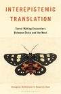 "INTEREPISTEMIC TRANSLATION. Sense-Making Encounters Between China and the West. Illustration eines Schmetterlings."