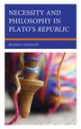 Titel: "Necessity and Philosophy in Plato’s Republic". Autor: Russell Winslow. Ein Holzspindel mit buntem Garn.