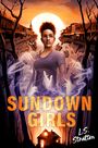 L S Stratton: Sundown Girls, Buch