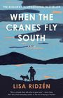 Lisa Ridzén: When the Cranes Fly South, Buch