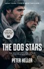 Peter Heller: The Dog Stars (Movie Tie-in Edition), Buch