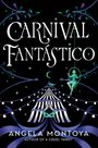 Angela Montoya: Carnival Fantástico, Buch