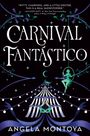 Angela Montoya: Carnival Fantàstico, Buch
