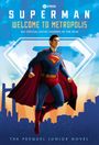 David Lewman: Welcome to Metropolis: The Prequel Junior Novel (Superman), Buch