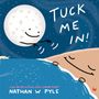 Nathan W Pyle: Tuck Me In!, Buch