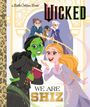 Mary Man-Kong: We Are Shiz (Universal Pictures Wicked), Buch