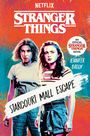 Jennifer Brody: Stranger Things: Starcourt Mall Escape, Buch