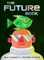 Mac Barnett: The Future Book, Buch