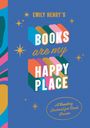 Emily Henry: Emily Henry's Books Are My Happy Place, Buch