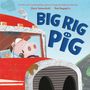 Claire Tattersfield: Big Rig Pig, Buch