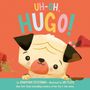 Jonathan Stutzman: Uh-Oh, Hugo!, Buch