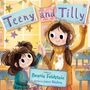Beanie Feldstein: Teeny and Tilly, Buch