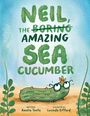 Amelia Tonta: Neil, the Amazing Sea Cucumber, Buch
