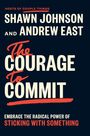 Andrew East: The Courage to Commit, Buch