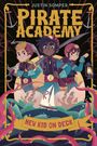Justin Somper: Pirate Academy: New Kid on Deck, Buch