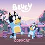 Penguin Young Readers Licenses: Bluey: Copycat, Buch