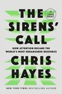 Chris Hayes: The Sirens' Call, Buch