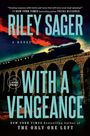 Riley Sager: With a Vengeance, Buch