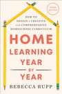Rebecca Rupp: Home Learning Year by Year, Third Edition, Buch