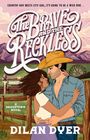 Dilan Dyer: The Brave and the Reckless, Buch