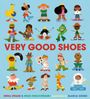„VERY GOOD SHOES“ in roten Großbuchstaben. Verschiedene Cartoon-Figuren mit bunten, ungewöhnlichen Schuhen.