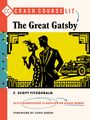 F Scott Fitzgerald: Crash Course Lit: The Great Gatsby, Buch