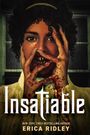 Erica Ridley: Insatiable, Buch