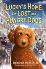 Deborah Hopkinson: Lucky's Home for Lost and Hungry Dogs, Buch