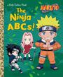 Chanler Harris: The Ninja Abcs! (Naruto), Buch