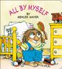 "All by Myself, by Mercer Mayer." Ein kleiner, pelziger Charakter bürstet sein Haar, steht neben einem Bett und einer gelben Kommode.