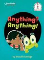 Druscilla Santiago: Anything? Anything!, Buch