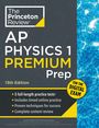 „The Princeton Review AP Physics 1 Premium Prep, 13th Edition.“ Eine gelbe Plakette mit „For the Digital Exam“.