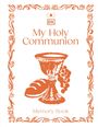 Dk: My Holy Communion Memory Book, Buch