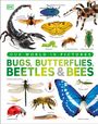 Dk: Our World in Pictures Bugs, Butterflies, Beetles and Bees, Buch