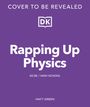Matt Green: Rapping Up Physics, Buch