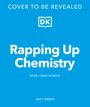 Matt Green: Rapping Up Chemistry, Buch