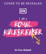 Fern Riddell: I Am a Royal Rulebreaker, Buch