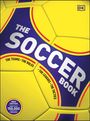 Dk: The Soccer Book, Buch