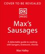 Max Halley: Cooking with Sausages, Buch