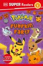 Dk: DK Super Readers Level 1 Pokémon Pumpkin Party, Buch