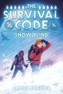 "The Survival Code: Snow Blind" in großen Buchstaben. Eine Illustration zeigt zwei Kinder im Schnee, warm angezogen mit Rucksäcken.