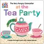 Eric Carle: The Very Hungry Caterpillar at the Tea Party, Buch