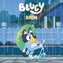 Penguin Young Readers Licenses: Bluey: Rain, Buch
