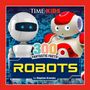 Stephen Krensky: Time for Kids: 300 Fantastic Facts!: Robots, Buch