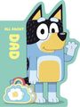 Penguin Young Readers Licenses: Bluey: All about Dad, Buch