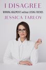 Jessica Tarlov: I Disagree, Buch