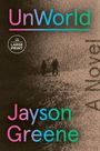 Jayson Greene: UnWorld, Buch