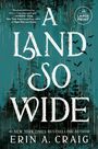 Erin A. Craig: A Land So Wide, Buch